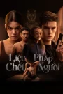 Liệu Pháp Chết Người (Phần 1)